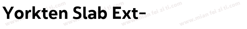 Yorkten Slab Ext字体转换